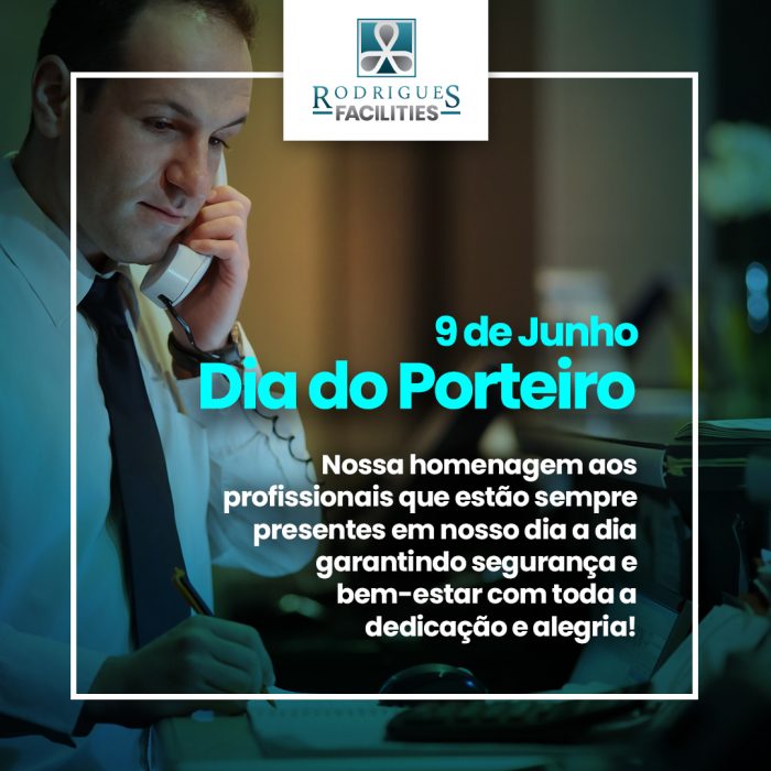 9 de Junho – Dia do Porteiro