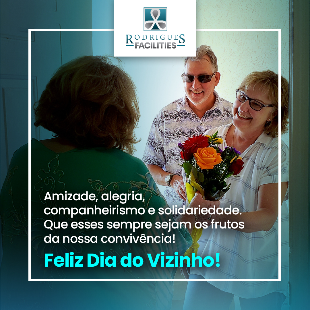 Amizade, alegria, companheirismo e solidariedade. Que esses sempre sejam os frutos da nossa convivência! Feliz Dia do Vizinho!